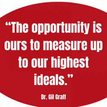 quote "The opportunity is ours to measure up to our highest ideals"