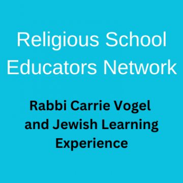 RSEN Rabbi Carrie Vogel and Jewish Learning Experience