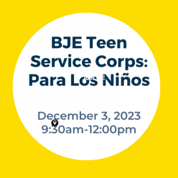 BJE Teen Service Corps Para Los Ninos