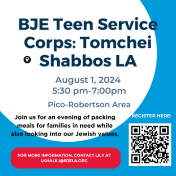Announcement of BJE Teen Service Corps: Tomchei Shabbos LA