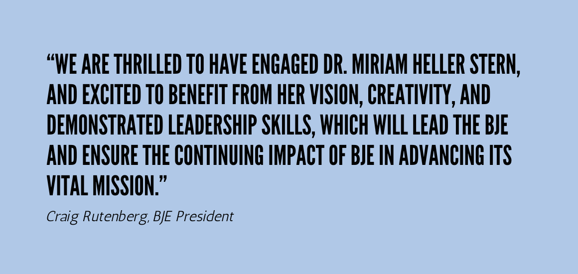 We are thrilled to have engaged Dr. Miriam Heller Stern and excited to benefit..." Quote from Craig Rutenberg on the hiring of Dr. Stern