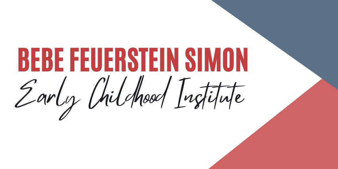 Bebe Feuerstein Simon ECE Institute banner