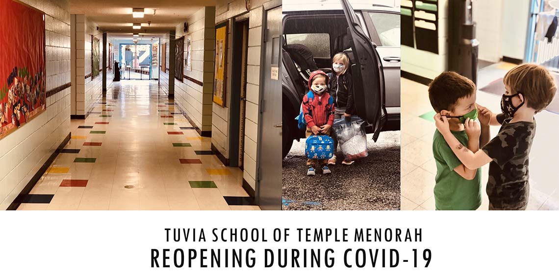 Tuvia School of Temple Menorah Reopens during Covid-19
