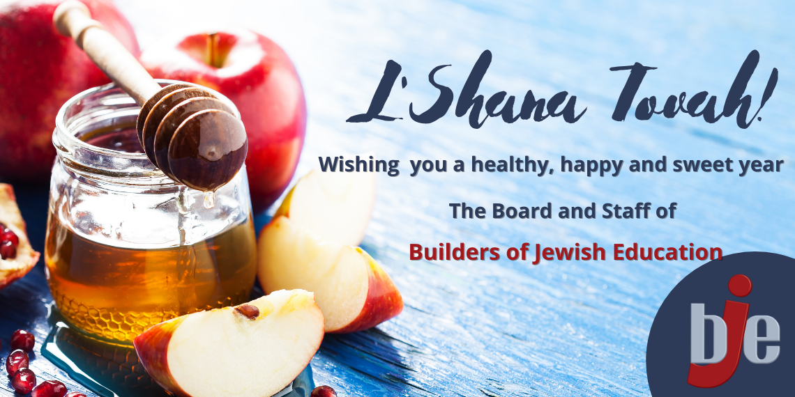 L'Shanah Tovah! greeting from the board and staff of BJE (apples and honey)
