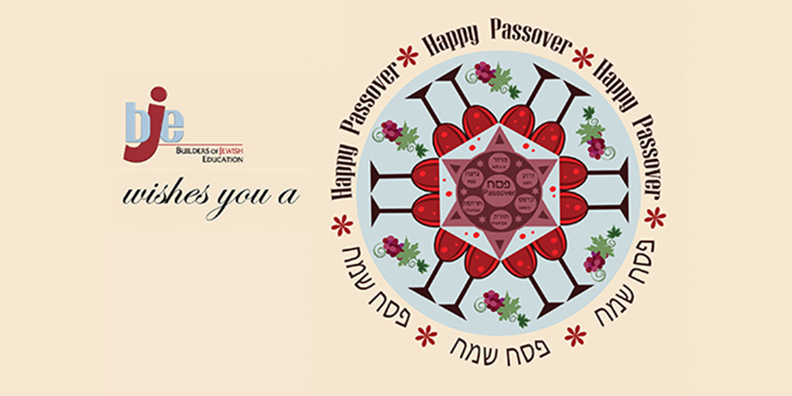 BJE Wishes you a Happy Passover BJE Wishes you a Happy Passover